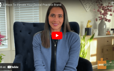 5 Ways To Elevate Your Dental Practice Brand